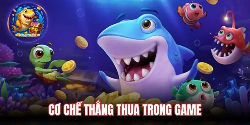 Cơ chế thắng thua trong game
